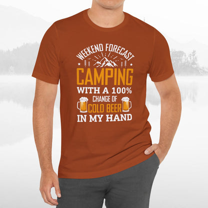 Weekend Forecast Camping With 100% Chance Of Cold Beer In My Hand Funny Camping T-Shirt