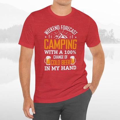 Weekend Forecast Camping With 100% Chance Of Cold Beer In My Hand Funny Camping T-Shirt