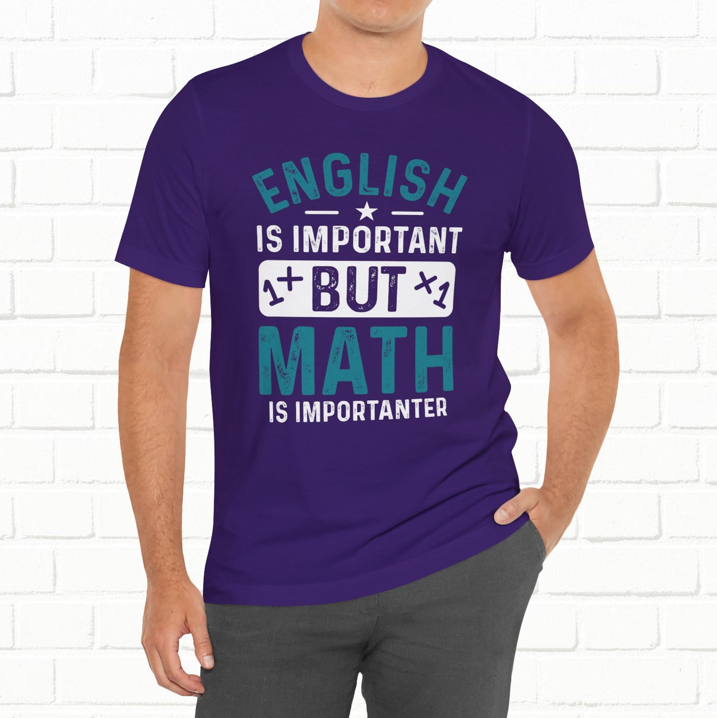 English Is Important But Math Is Importanter Funny Unisex T-Shirt