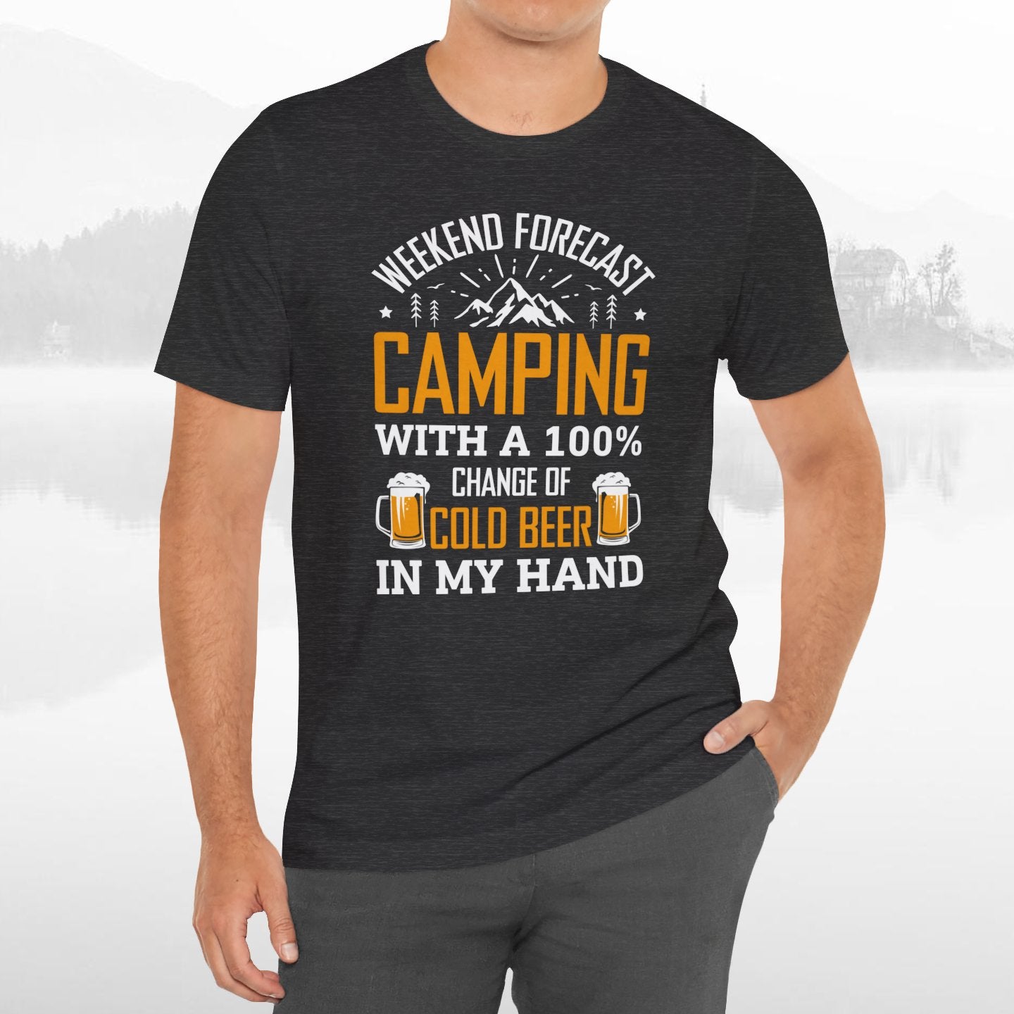 Weekend Forecast Camping With 100% Chance Of Cold Beer In My Hand Funny Camping T-Shirt