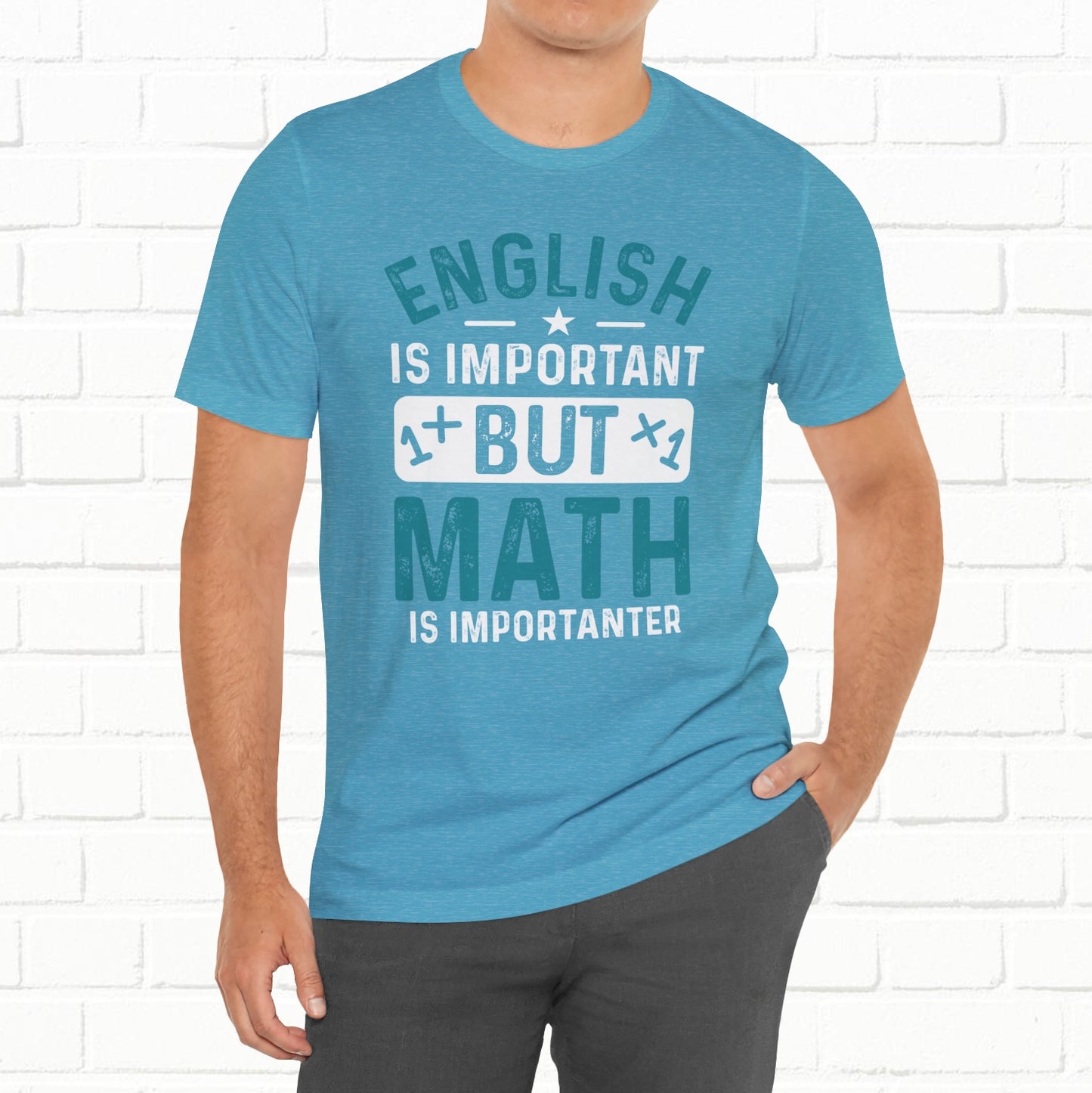 English Is Important But Math Is Importanter Funny Unisex T-Shirt
