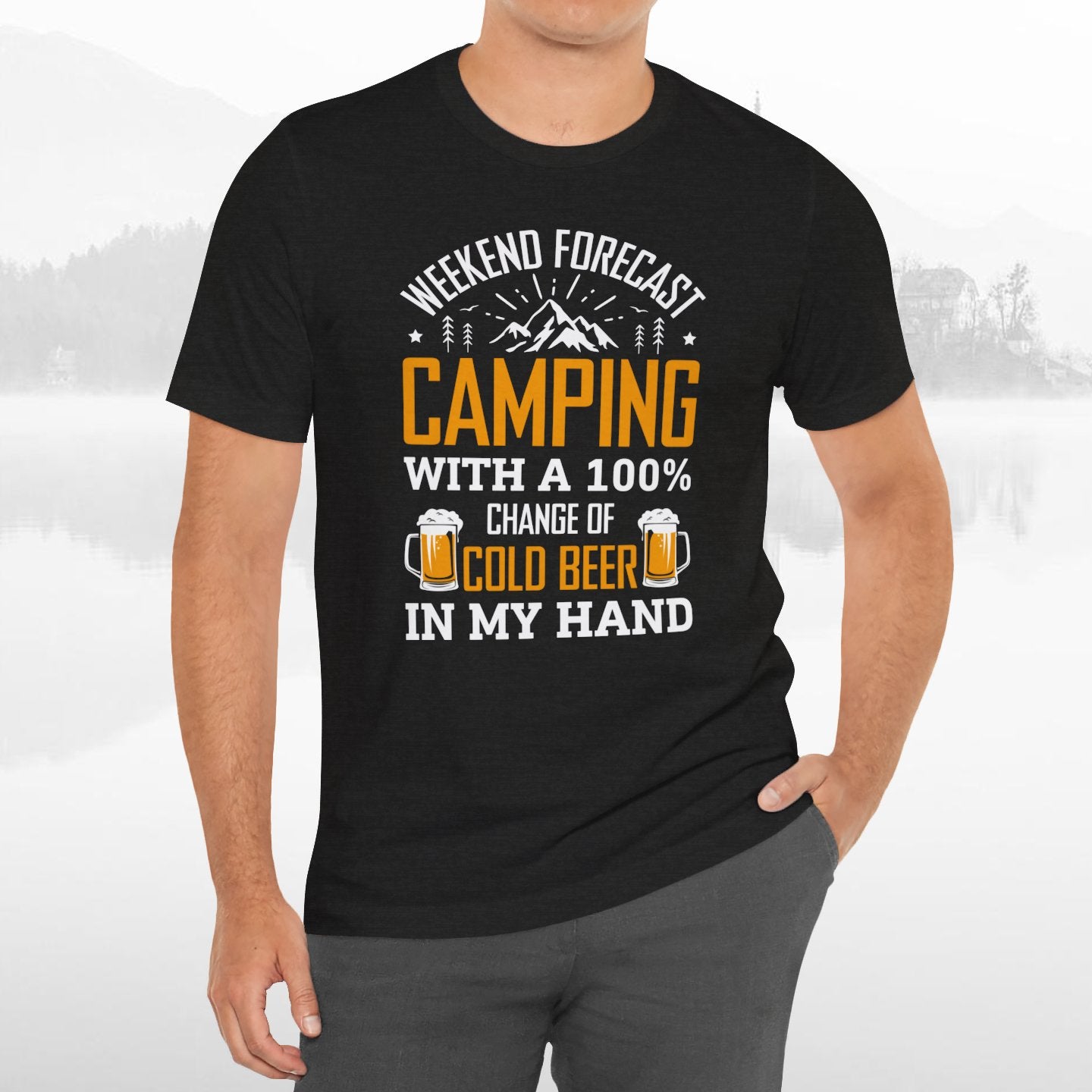 Weekend Forecast Camping With 100% Chance Of Cold Beer In My Hand Funny Camping T-Shirt
