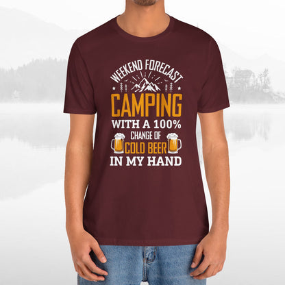 Weekend Forecast Camping With 100% Chance Of Cold Beer In My Hand Funny Camping T-Shirt