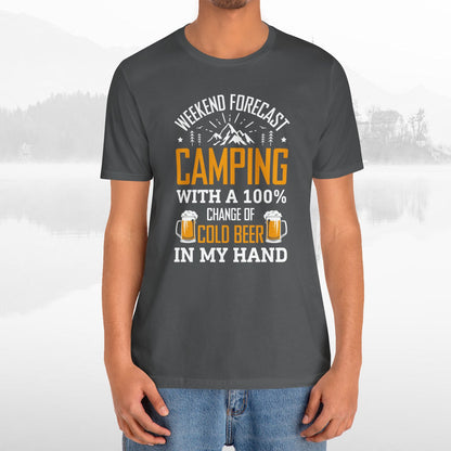 Weekend Forecast Camping With 100% Chance Of Cold Beer In My Hand Funny Camping T-Shirt