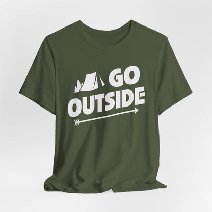 Go Outside Outdoors Hiking Camping Funny Unisex T-Shirt