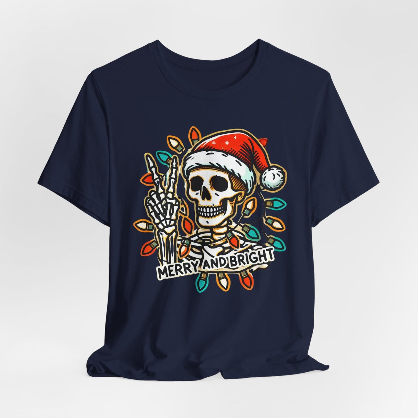 Merry And Bright Funny Skeleton Lights Christmas Unisex T-Shirt