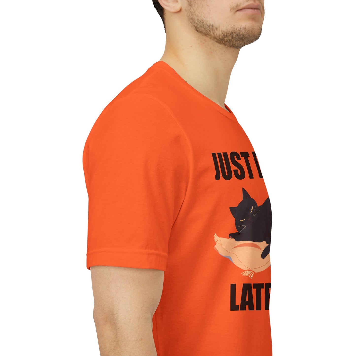 Just Do It Later Funny Cat Unisex T-Shirt