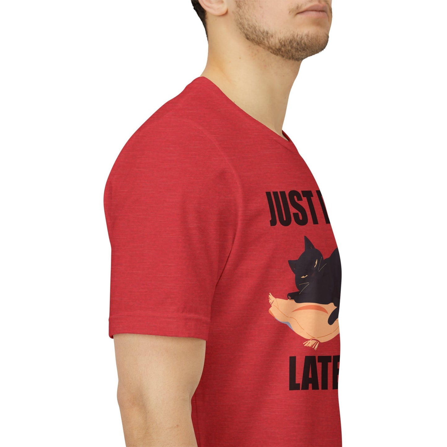 Just Do It Later Funny Cat Unisex T-Shirt