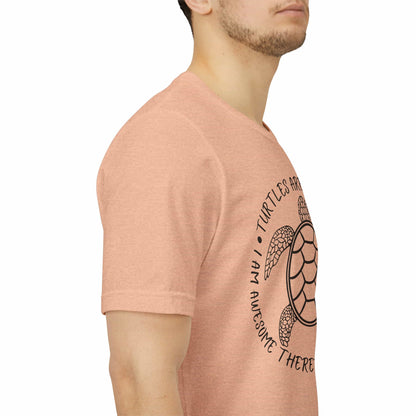 Turtles Are Awesome Therefore I Am A Turtle Funny Beach Unisex T-Shirt