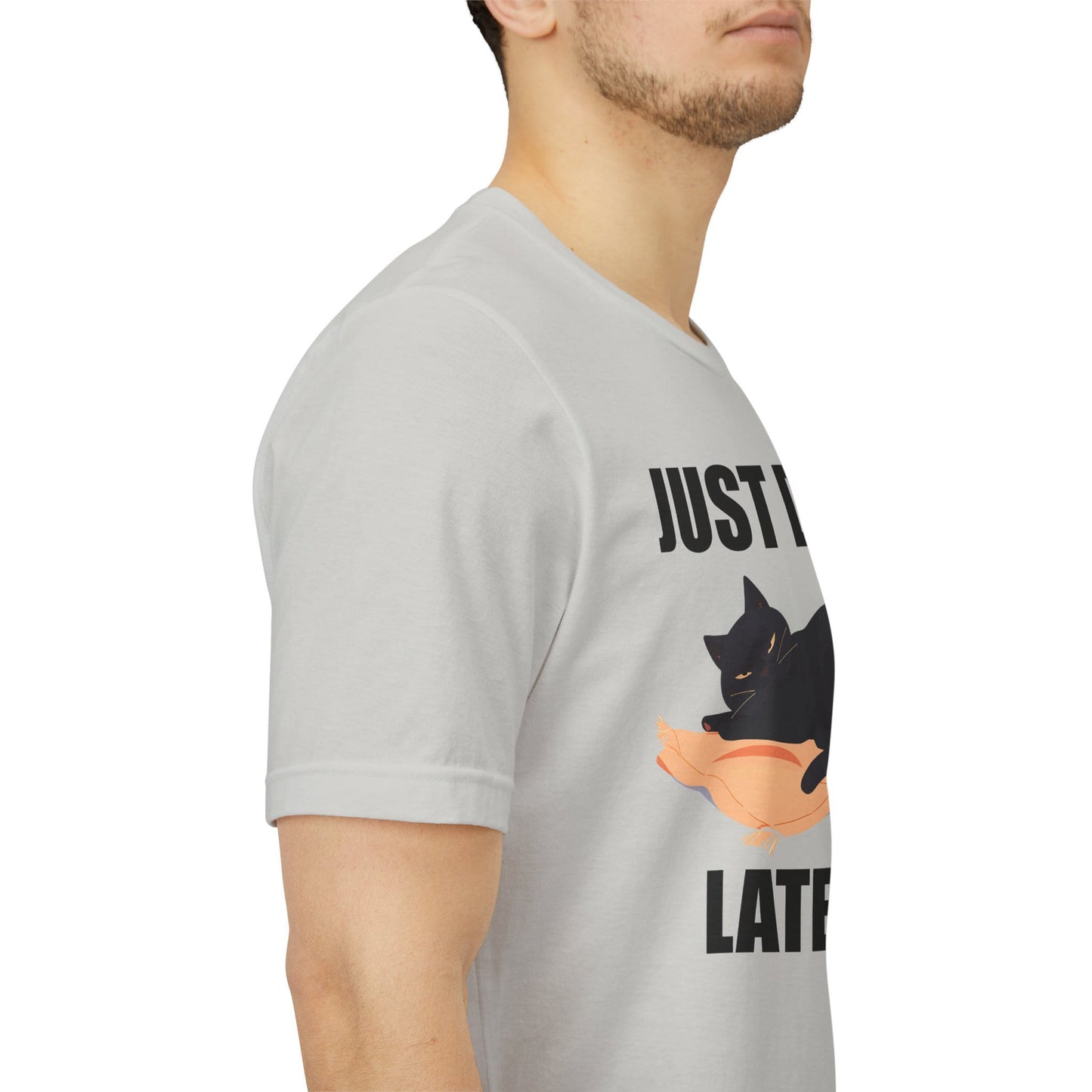 Just Do It Later Funny Cat Unisex T-Shirt