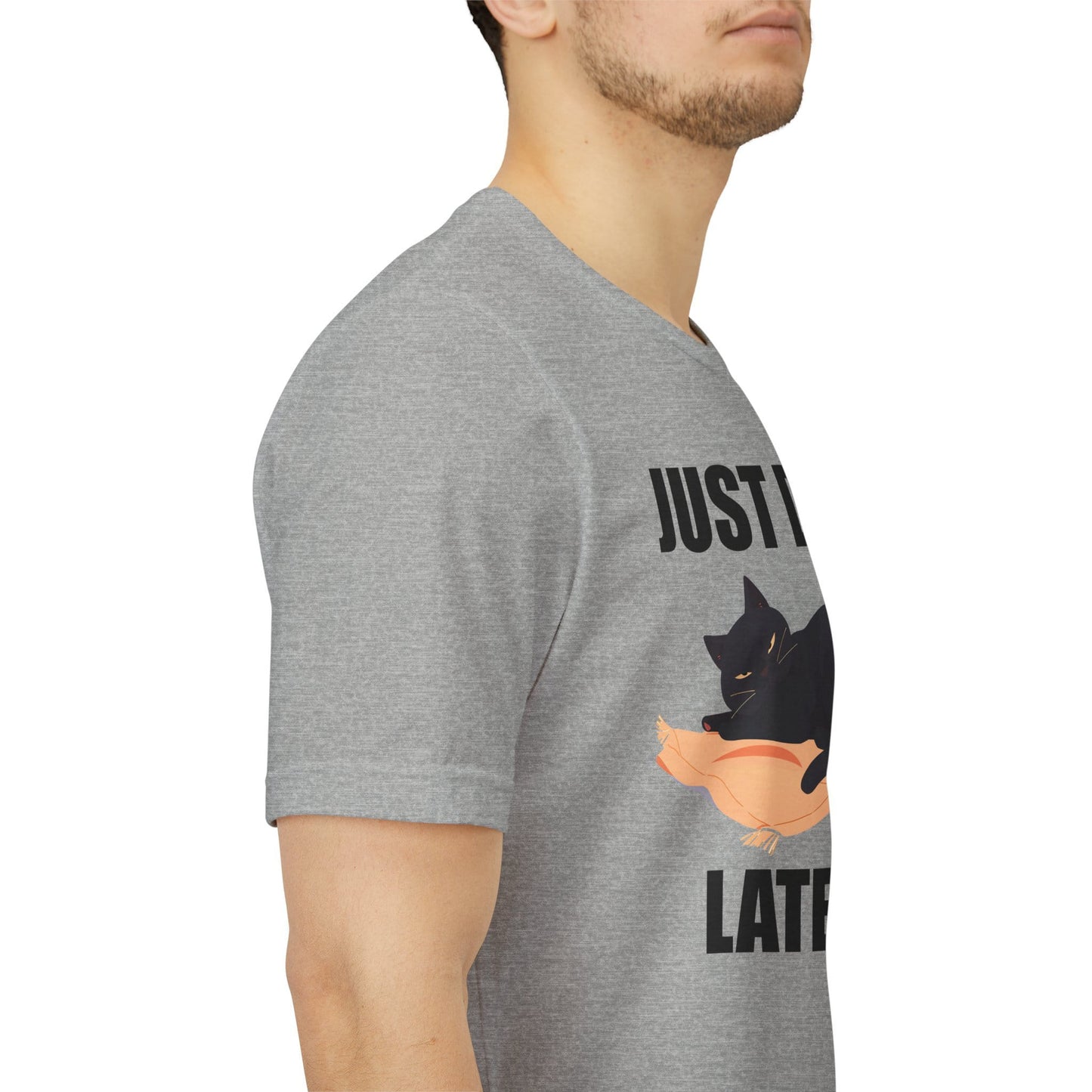 Just Do It Later Funny Cat Unisex T-Shirt