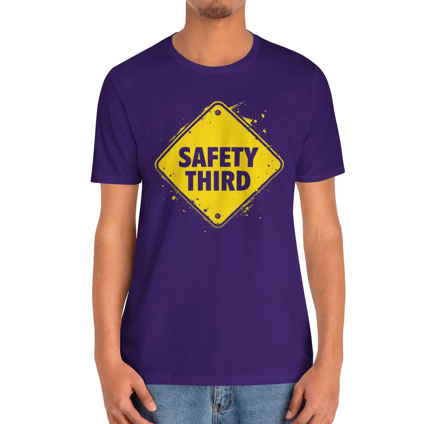 Safety Third Yellow Caution Sign Funny Sarcastic Unisex T-shirt