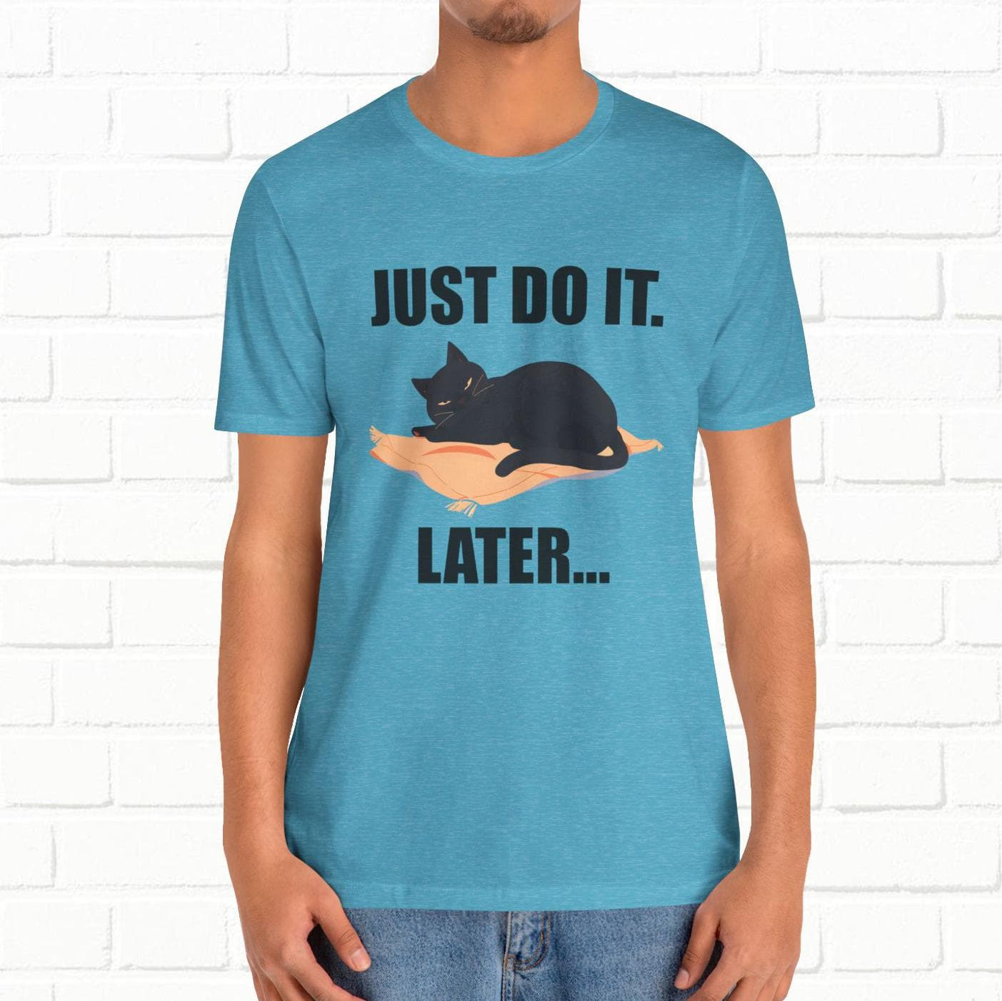 Just Do It Later Funny Cat Unisex T-Shirt