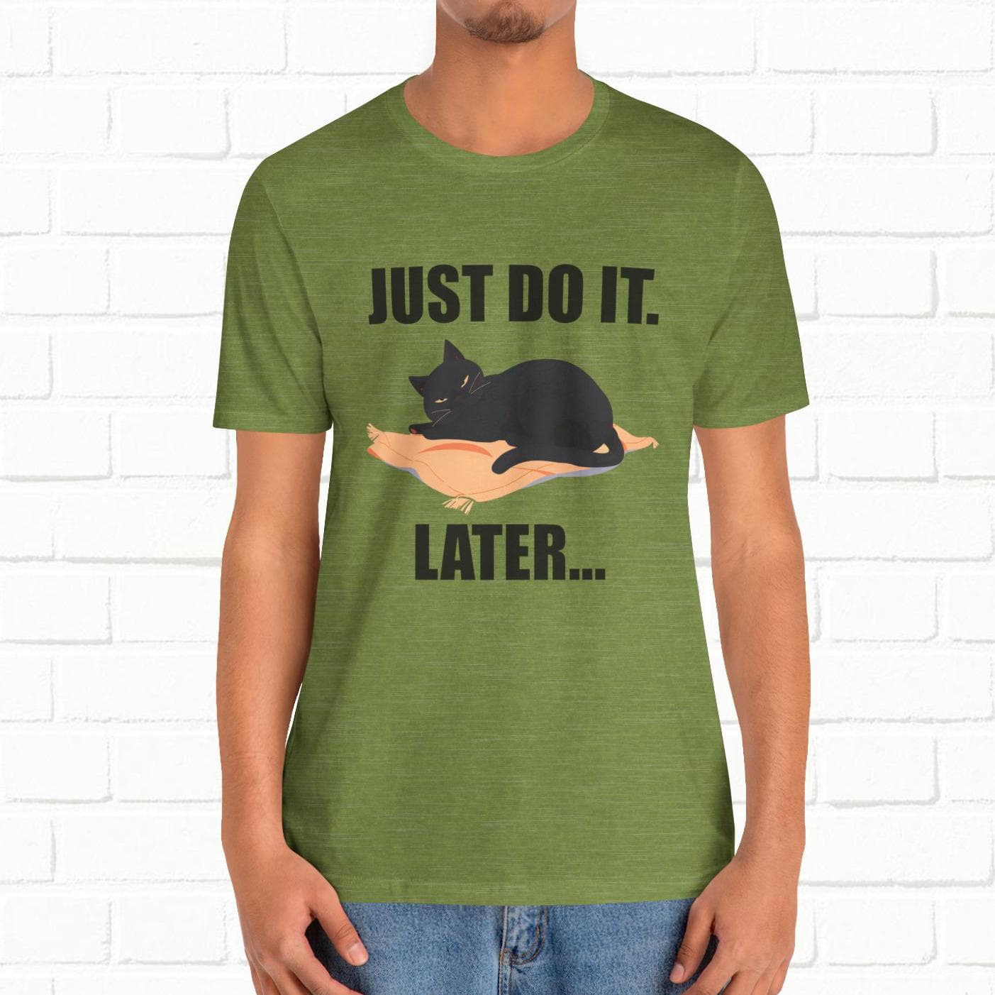 Just Do It Later Funny Cat Unisex T-Shirt