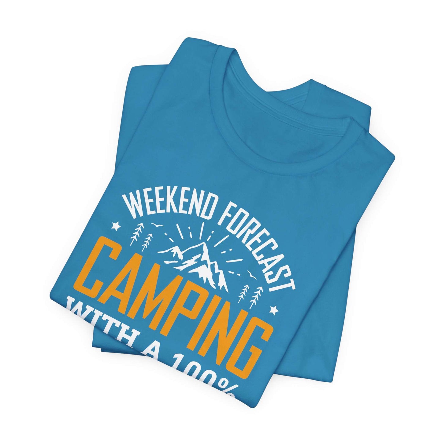 Weekend Forecast Camping With 100% Chance Of Cold Beer In My Hand Funny Camping T-Shirt