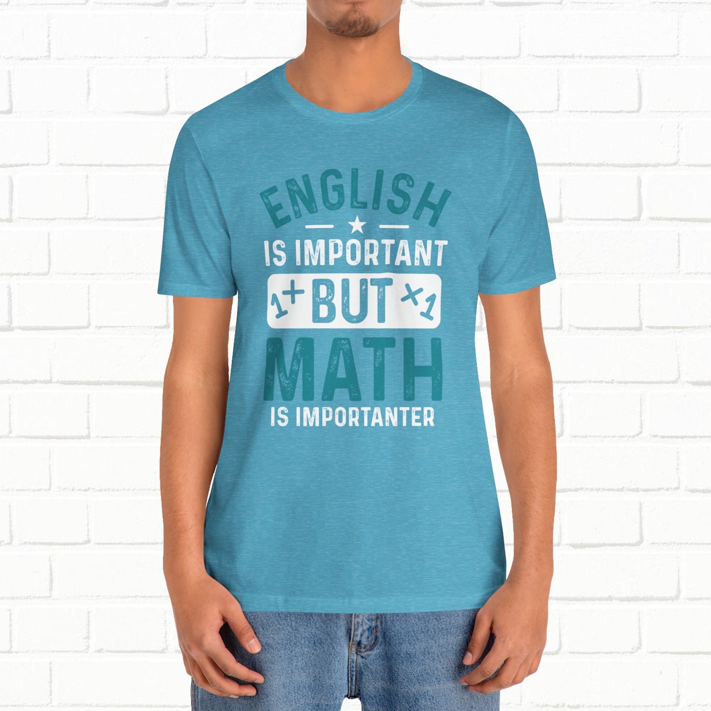 English Is Important But Math Is Importanter Funny Unisex T-Shirt