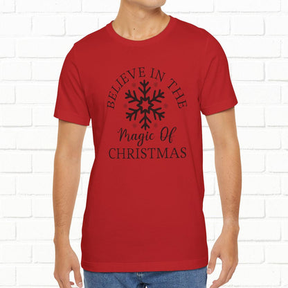 Believe In The Magic Christmas Unisex T-Shirt