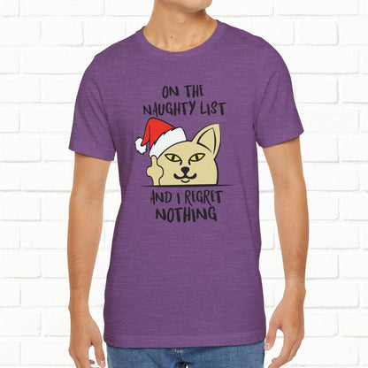 On The Naughty List And I Regret Nothing Funny Cat Christmas Unisex T-Shirt