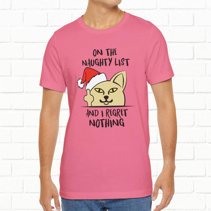 On The Naughty List And I Regret Nothing Funny Cat Christmas Unisex T-Shirt