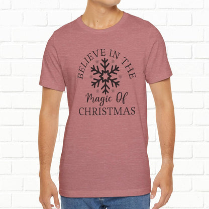 Believe In The Magic Christmas Unisex T-Shirt