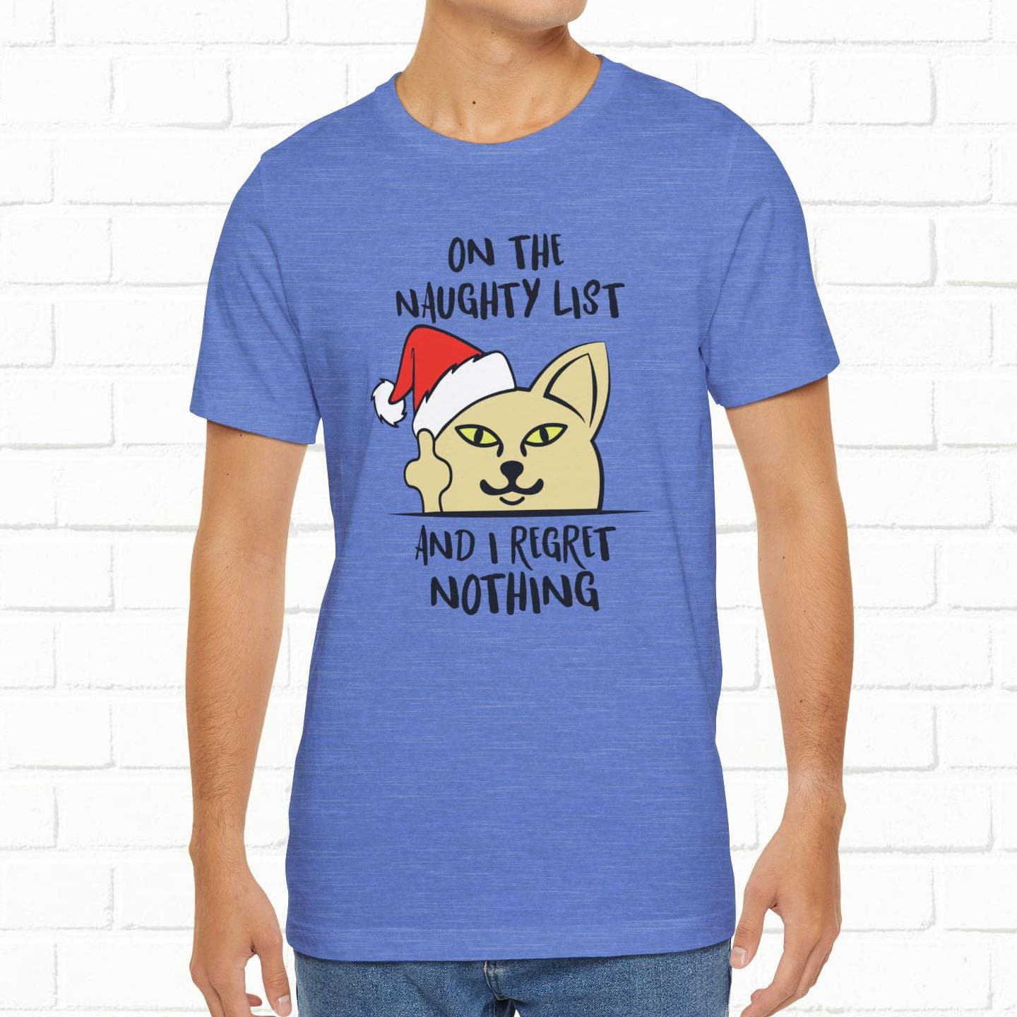 On The Naughty List And I Regret Nothing Funny Cat Christmas Unisex T-Shirt