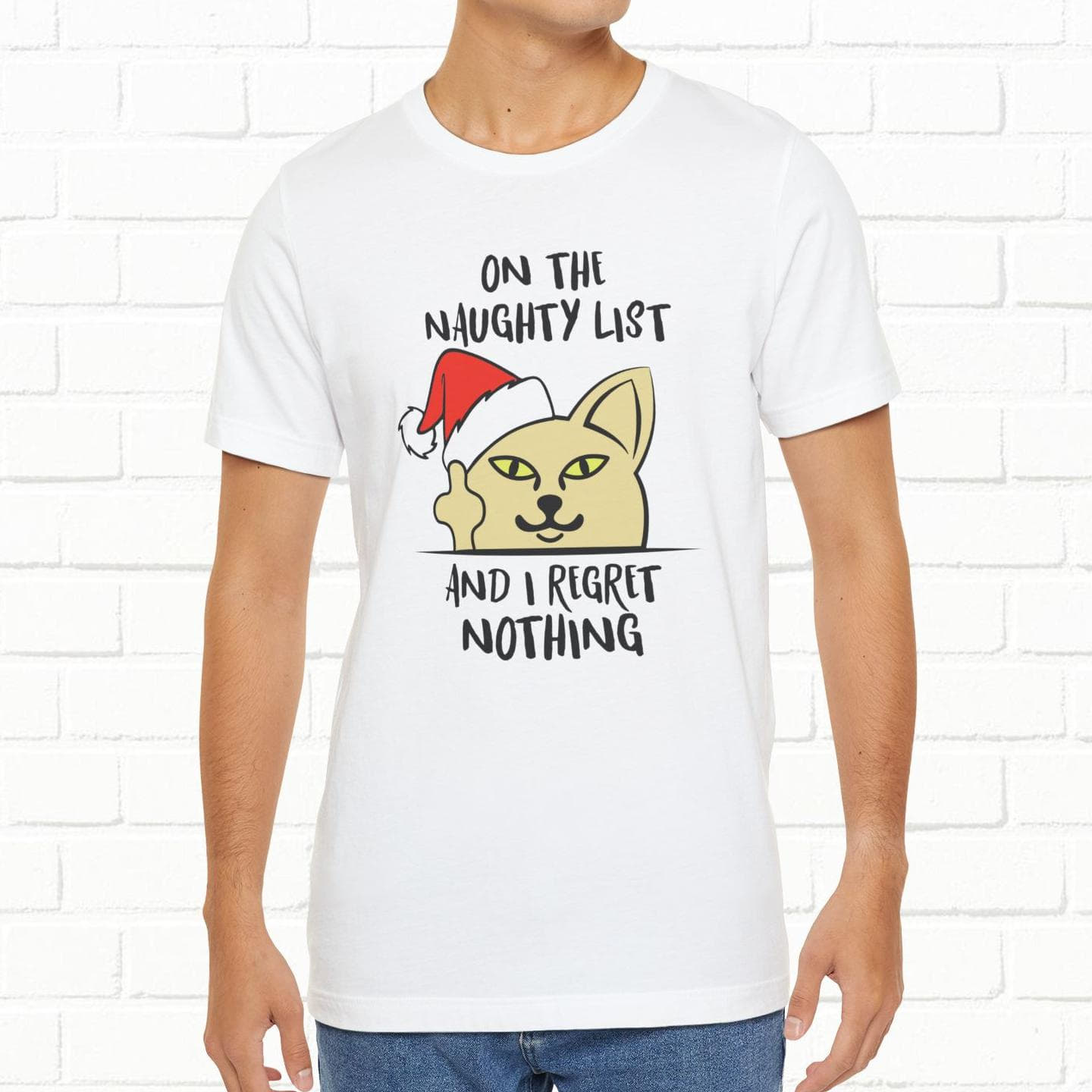 On The Naughty List And I Regret Nothing Funny Cat Christmas Unisex T-Shirt