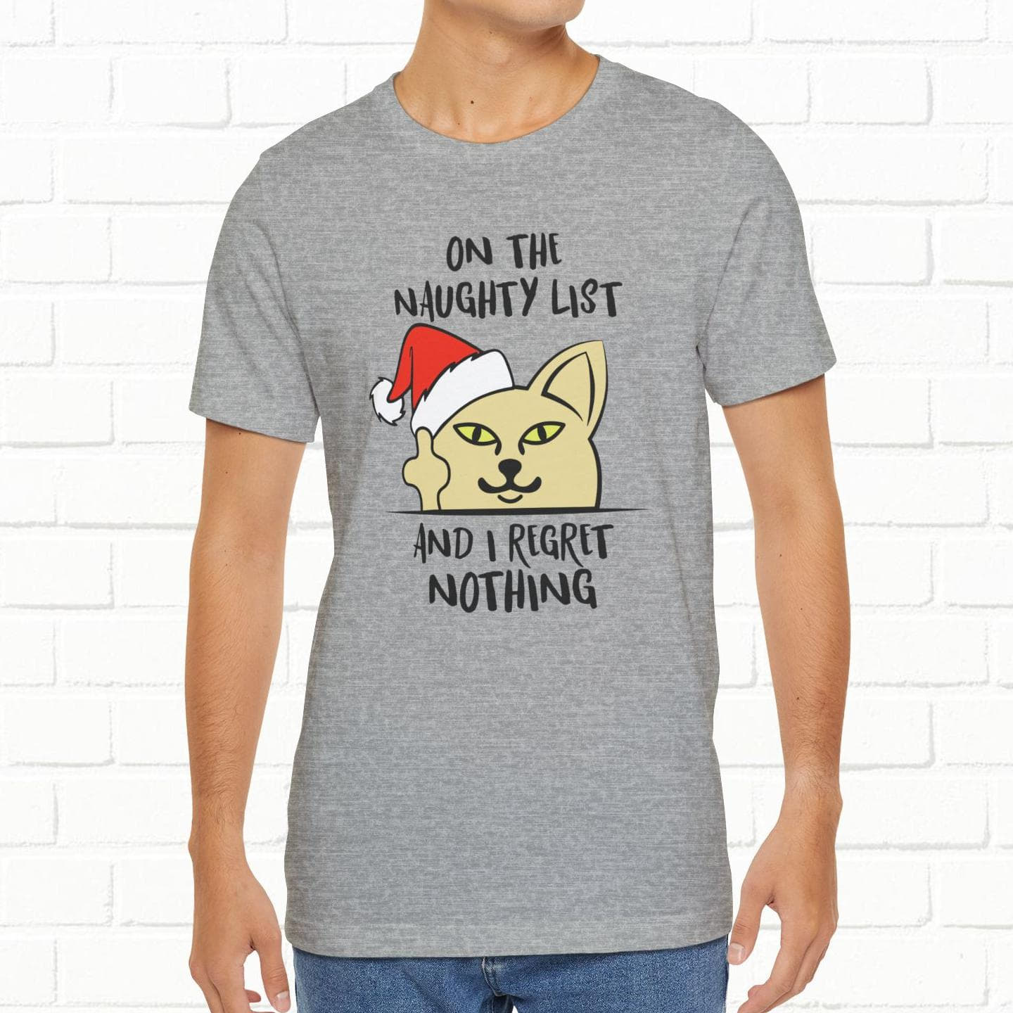 On The Naughty List And I Regret Nothing Funny Cat Christmas Unisex T-Shirt