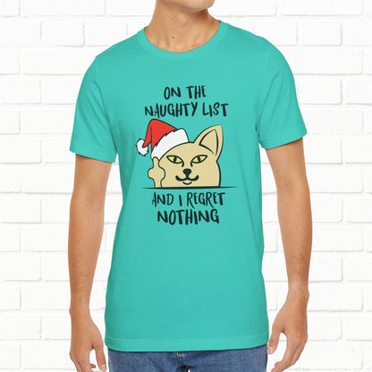 On The Naughty List And I Regret Nothing Funny Cat Christmas Unisex T-Shirt