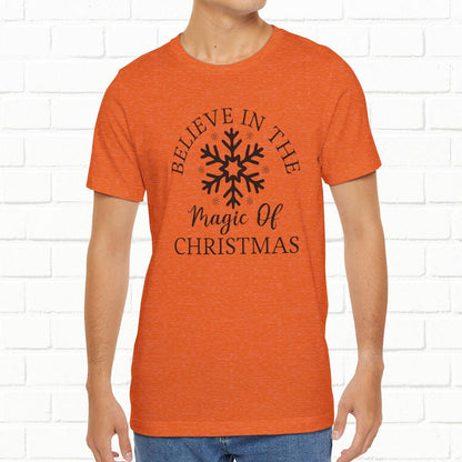 Believe In The Magic Christmas Unisex T-Shirt