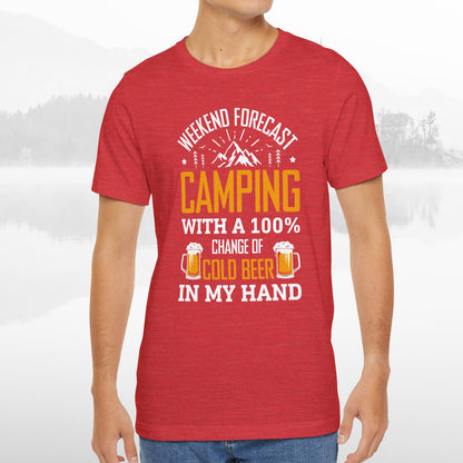 Weekend Forecast Camping With 100% Chance Of Cold Beer In My Hand Funny Camping T-Shirt