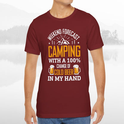 Weekend Forecast Camping With 100% Chance Of Cold Beer In My Hand Funny Camping T-Shirt