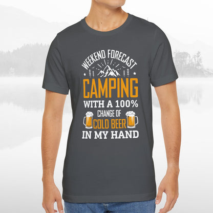 Weekend Forecast Camping With 100% Chance Of Cold Beer In My Hand Funny Camping T-Shirt