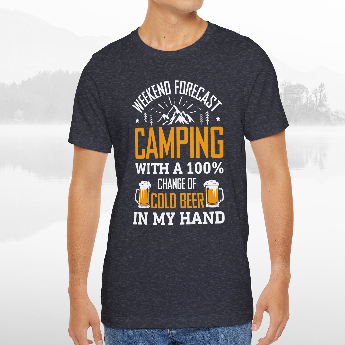 Weekend Forecast Camping With 100% Chance Of Cold Beer In My Hand Funny Camping T-Shirt