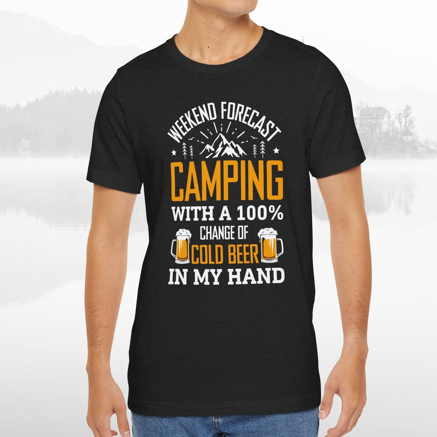 Weekend Forecast Camping With 100% Chance Of Cold Beer In My Hand Funny Camping T-Shirt