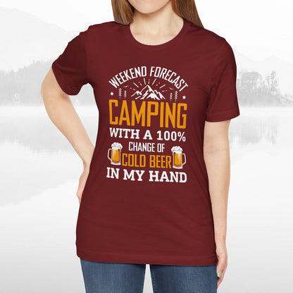 Weekend Forecast Camping With 100% Chance Of Cold Beer In My Hand Funny Camping T-Shirt