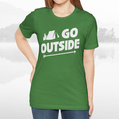 Go Outside Outdoors Hiking Camping Funny Unisex T-Shirt