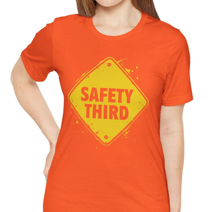 Safety Third Yellow Caution Sign Funny Sarcastic Unisex T-shirt