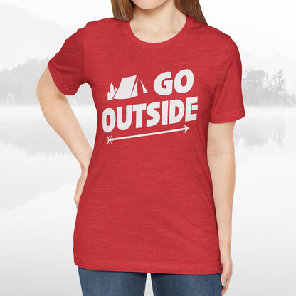 Go Outside Outdoors Hiking Camping Funny Unisex T-Shirt