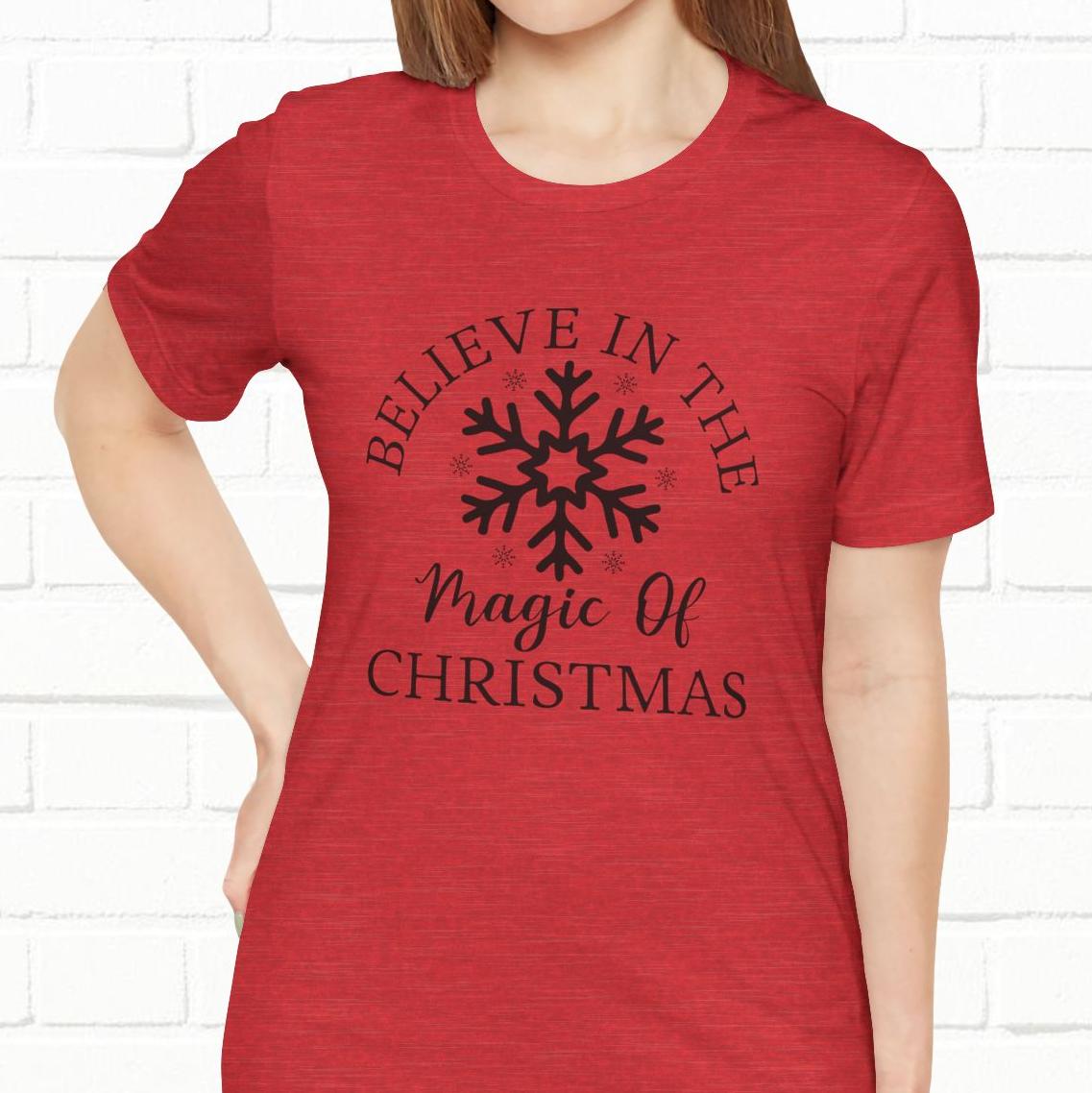 Believe In The Magic Christmas Unisex T-Shirt