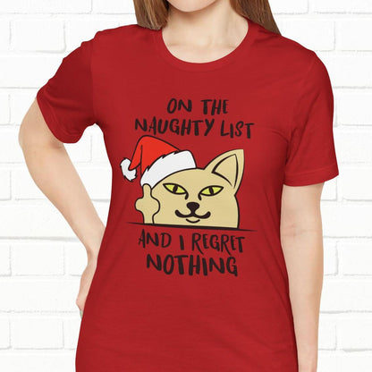 On The Naughty List And I Regret Nothing Funny Cat Christmas Unisex T-Shirt