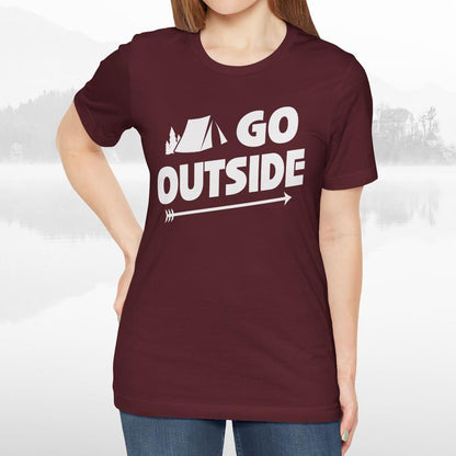 Go Outside Outdoors Hiking Camping Funny Unisex T-Shirt