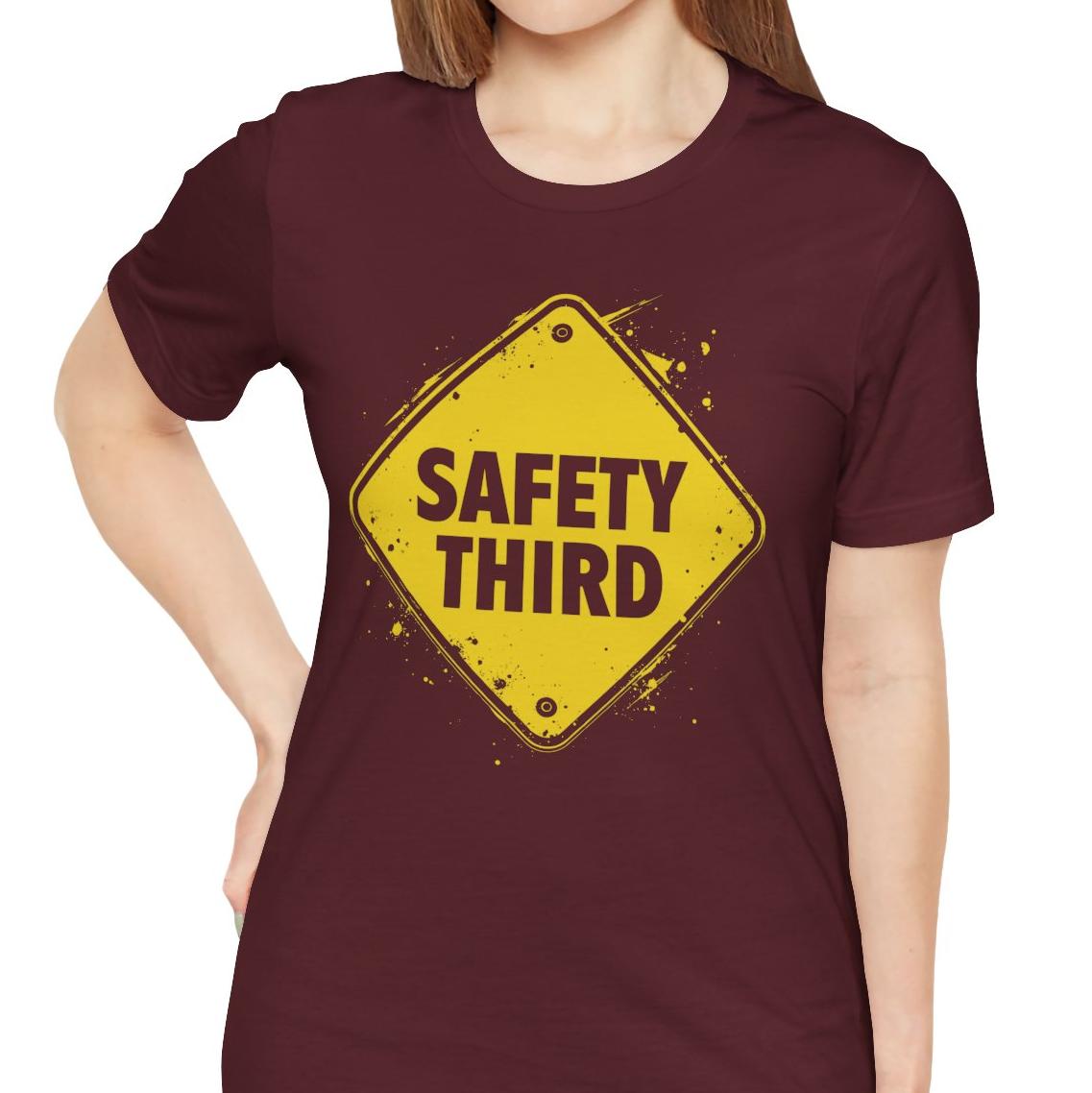 Safety Third Yellow Caution Sign Funny Sarcastic Unisex T-shirt