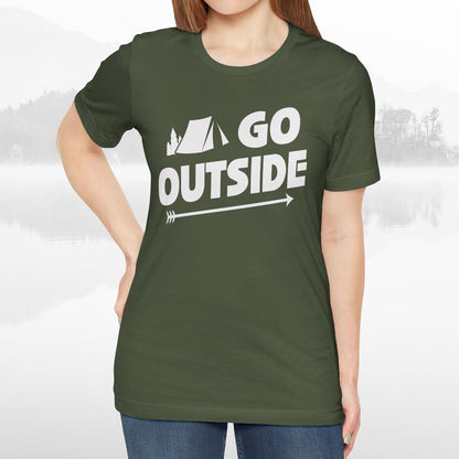 Go Outside Outdoors Hiking Camping Funny Unisex T-Shirt