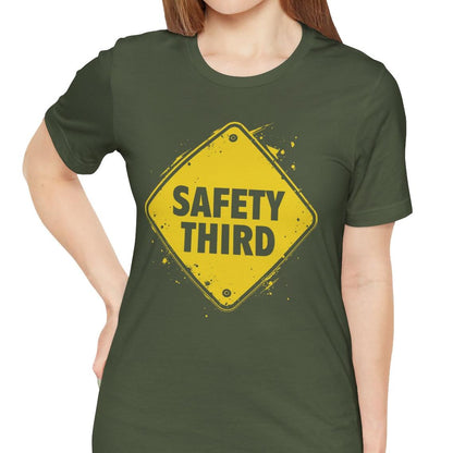Safety Third Yellow Caution Sign Funny Sarcastic Unisex T-shirt