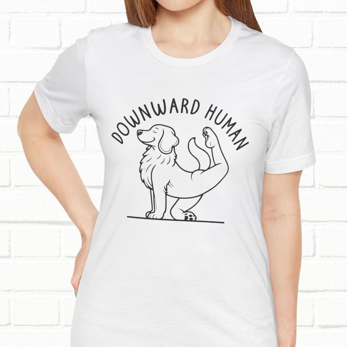 Funny Dog Yoga 'Downward Human' Unisex T-Shirt