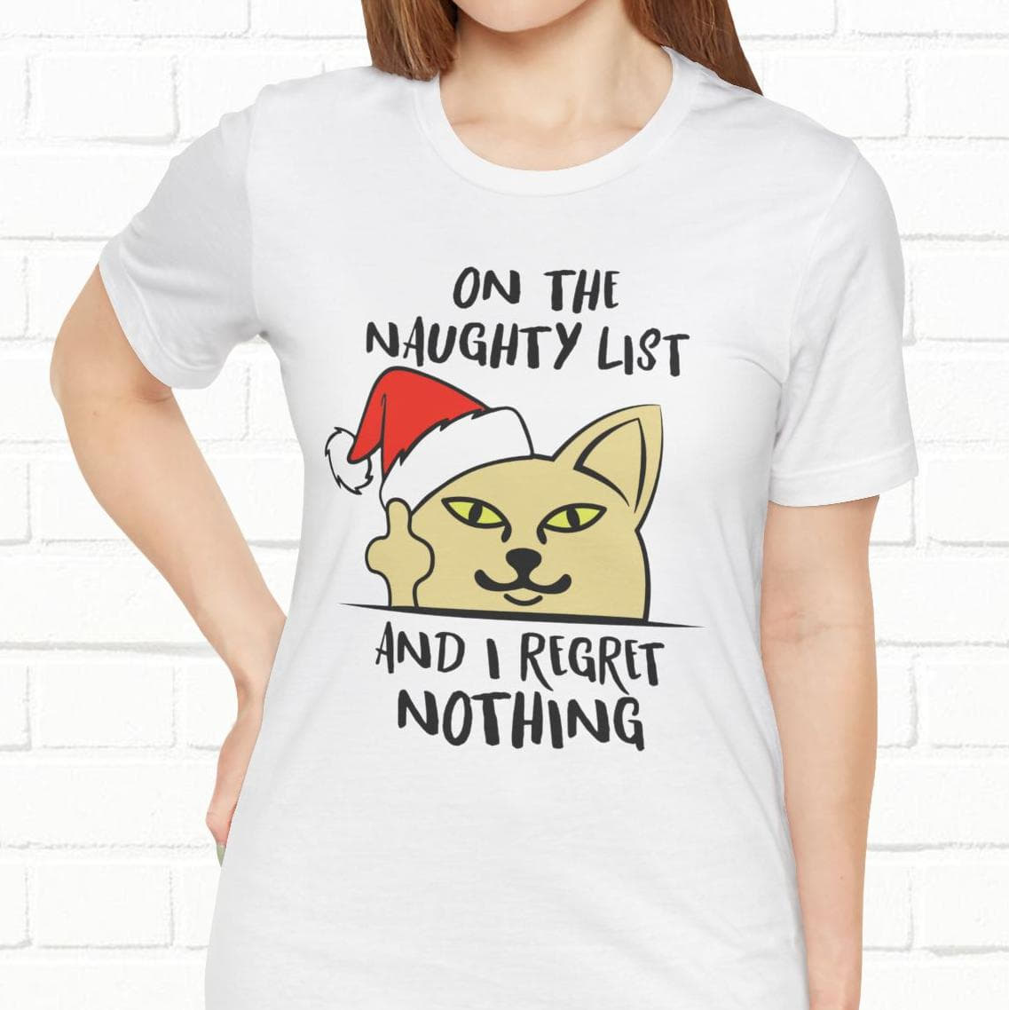 On The Naughty List And I Regret Nothing Funny Cat Christmas Unisex T-Shirt