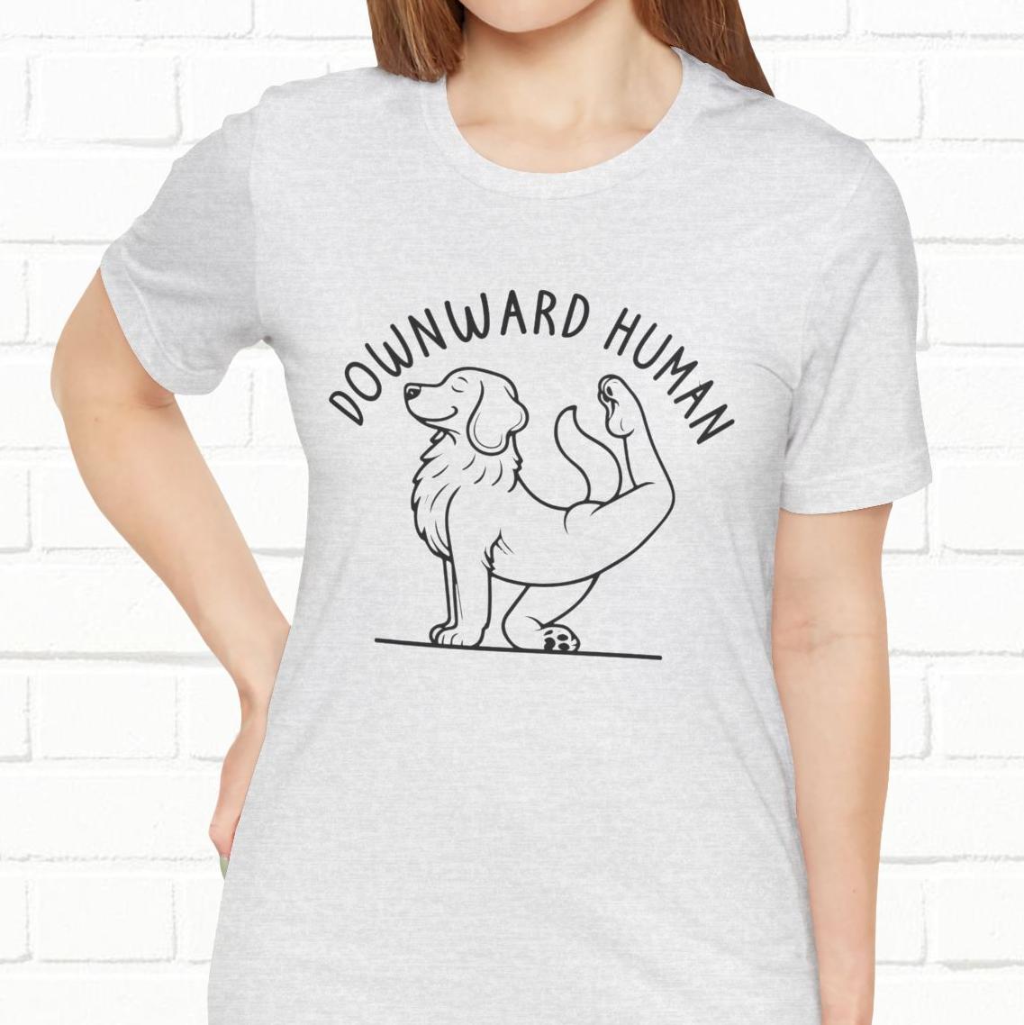 Funny Dog Yoga 'Downward Human' Unisex T-Shirt