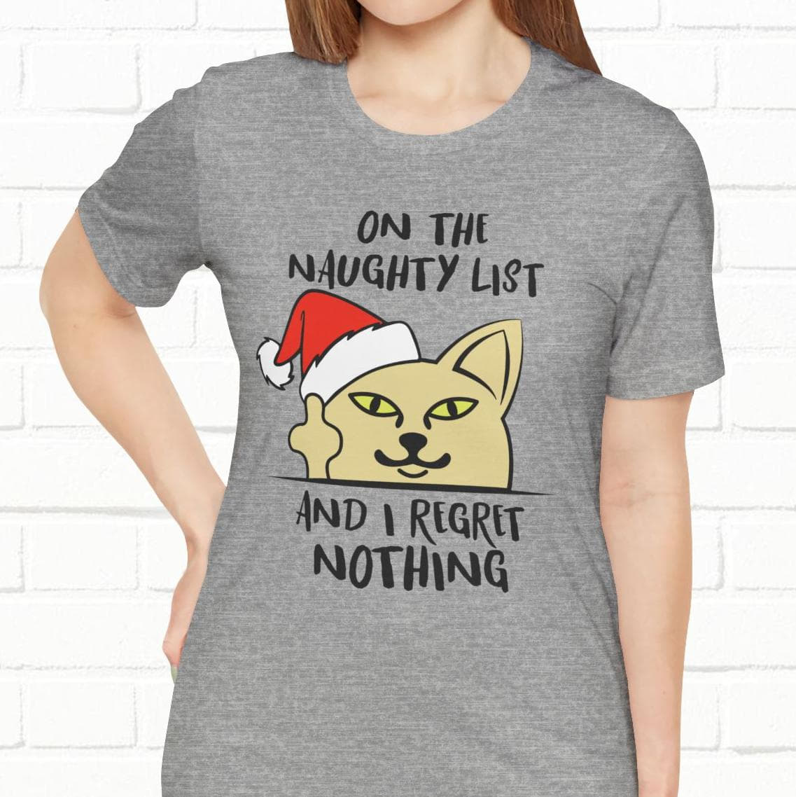 On The Naughty List And I Regret Nothing Funny Cat Christmas Unisex T-Shirt
