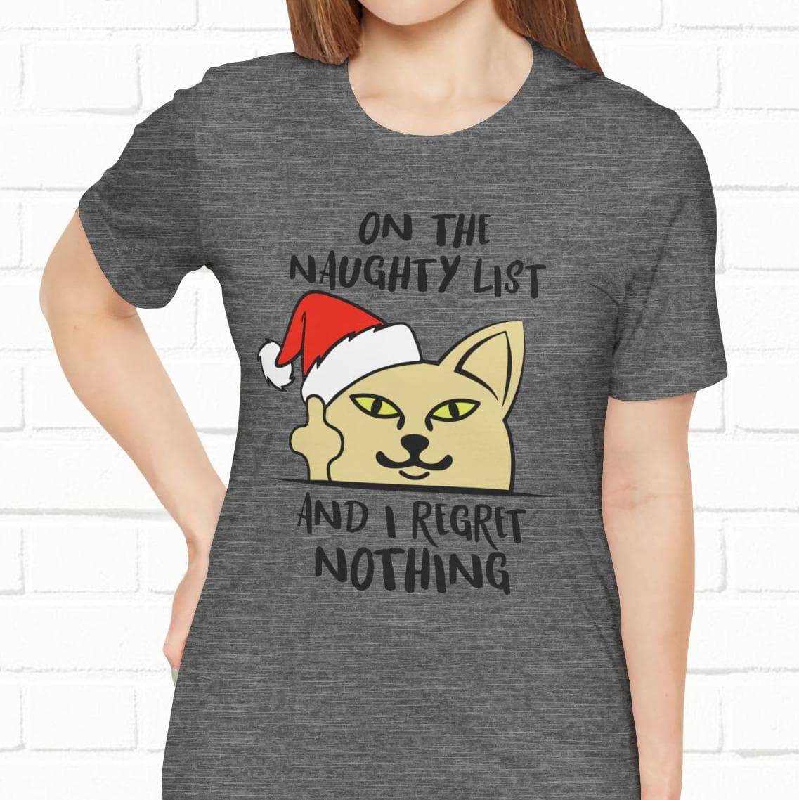 On The Naughty List And I Regret Nothing Funny Cat Christmas Unisex T-Shirt
