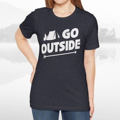 Go Outside Outdoors Hiking Camping Funny Unisex T-Shirt